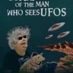 Curse of the Man Who Sees UFOs