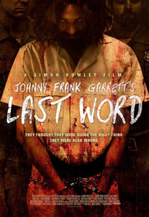 Johnny Frank Garret's Last Word